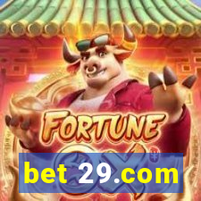 bet 29.com